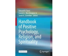 KNYGA Edward B Davis Handbook of Positive Psychology, Religion, and Spirituality