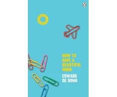 KNYGA Edward De Bono How To Have A Beautiful Mind