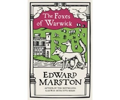 KNYGA Edward Marston Foxes of Warwick