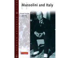 KNYGA Edward Townley Heinemann Advanced History: Mussolini &amp; Italy