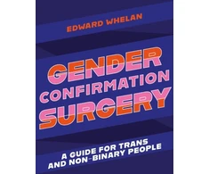 KNYGA Edward Whelan Gender Confirmation Surgery