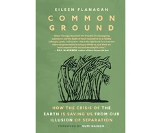 KNYGA Eileen Flanagan Common Ground, Stories of Resistance and from the Movement to Protect the Earth
