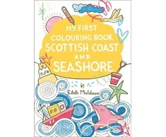 KNYGA Eilidh Muldoon My First Colouring Book: Scottish Coast and Seashore