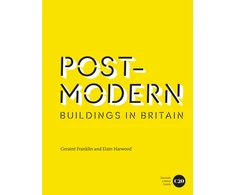 KNYGA Elain Harwood Post-Modern Buildings in Britain