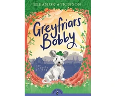 KNYGA Eleanor Atkinson Greyfriars Bobby