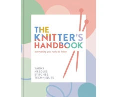 KNYGA Eleanor Van Zandt Knitter's Handbook, Everything you need to know: yarns, needles, stitches, techniques