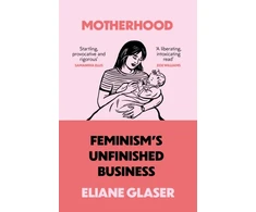 KNYGA Eliane Glaser Motherhood