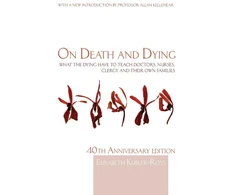 KNYGA Elisabeth Kubler Ross On Death and Dying