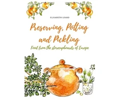 KNYGA Elisabeth Luard Preserving, Potting and Pickling