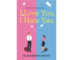 KNYGA Elizabeth Davis I Love You, I Hate You