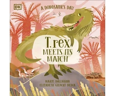 KNYGA Elizabeth Gilbert Bedia Dinosaur’s Day: T. rex Meets His Match