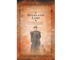 KNYGA Elizabeth Grant Memoirs Of A Highland Lady