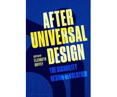 KNYGA Elizabeth Guffey After Universal Design, The Disability Design Revolution