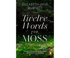 KNYGA Elizabeth Jane Burnett Twelve Words for Moss
