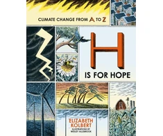 KNYGA Elizabeth Kolbert H is for Hope, Climate Change from A to Z