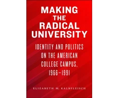 KNYGA Elizabeth M Kalbfleisch Making the Radical University