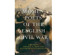 KNYGA Elizabeth Scott Baumann Women Poets of the English Civil War