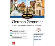KNYGA Elke Gschossmann Hendershot Schaum's Outline of German Grammar, Sixth Edition