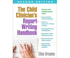 KNYGA Ellen Braaten Child Clinician's Report-Writing Handbook, Second Edition