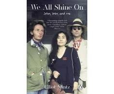KNYGA Elliot Mintz We All Shine On, John, Yoko, and Me