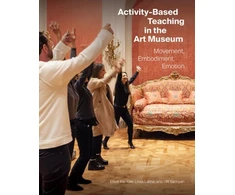 KNYGA Elliott Kai Kee Activity-Based Teaching in the Art Museum