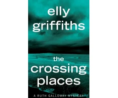 KNYGA Elly Griffiths Crossing Places