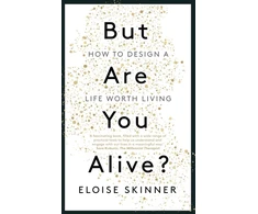 KNYGA Eloise Skinner But Are You Alive?