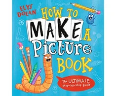KNYGA Elys Dolan How to Make a Picture Book