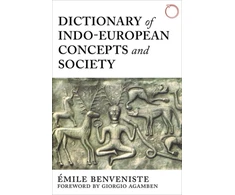 KNYGA Emile Benveniste Dictionary of Indo–European Concepts and Society