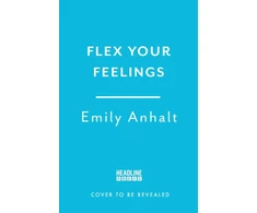 KNYGA Emily Anhalt Flex Your Feelings