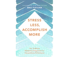 KNYGA Emily Fletcher Stress Less, Accomplish More
