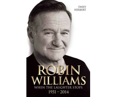 KNYGA Emily Herbert Robin Williams - When the Laughter Stops 1951-2014