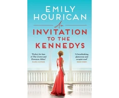 KNYGA Emily Hourican Invitation to the Kennedys