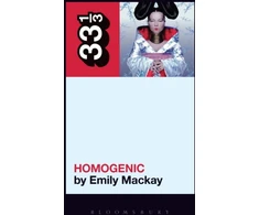 KNYGA Emily Mackay Bjork's Homogenic