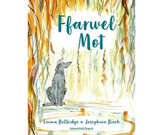 KNYGA Emma Bettridge Ffarwel Mot