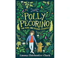 KNYGA Emma Chichester Clark Polly Pecorino: The Girl Who Rescues Animals