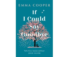 KNYGA Emma Cooper If I Could Say Goodbye
