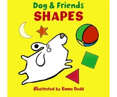 KNYGA Emma Dodd Dog &amp; Friends: Shapes