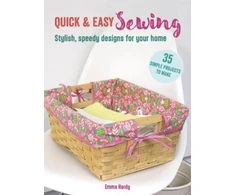 KNYGA Emma Hardy Quick &amp; Easy Sewing: 35 simple projects to make