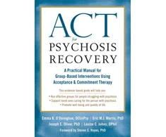 KNYGA Emma K. O'Donoghue DClinPsy ACT for Psychosis Recovery