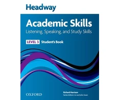 KNYGA Emma Pathare Headway Academic Skills: 3: Listening, Speaking, and Study Skills Student's Book