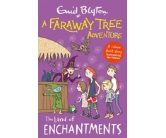 KNYGA Enid Blyton Faraway Tree Adventure: The Land of Enchantments