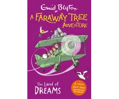 KNYGA Enid Blyton Faraway Tree Adventure: The Land of Dreams