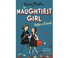 KNYGA Enid Blyton Naughtiest Girl: Naughtiest Girl Helps A Friend