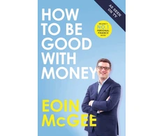 KNYGA Eoin Mcgee How to Be Good With Money