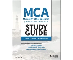 KNYGA Eric Butow MCA Microsoft Office Specialist (Office 365 and Office 2019) Study Guide