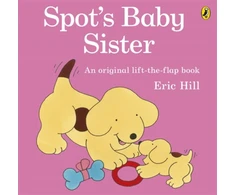 KNYGA Eric Hill Spot's Baby Sister