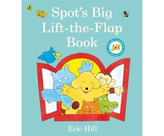 KNYGA Eric Hill Spot's Big Lift-the-flap Book