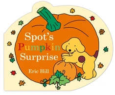 KNYGA Eric Hill Spot's Pumpkin Surprise
