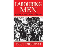 KNYGA Eric Hobsbawm Labouring Men